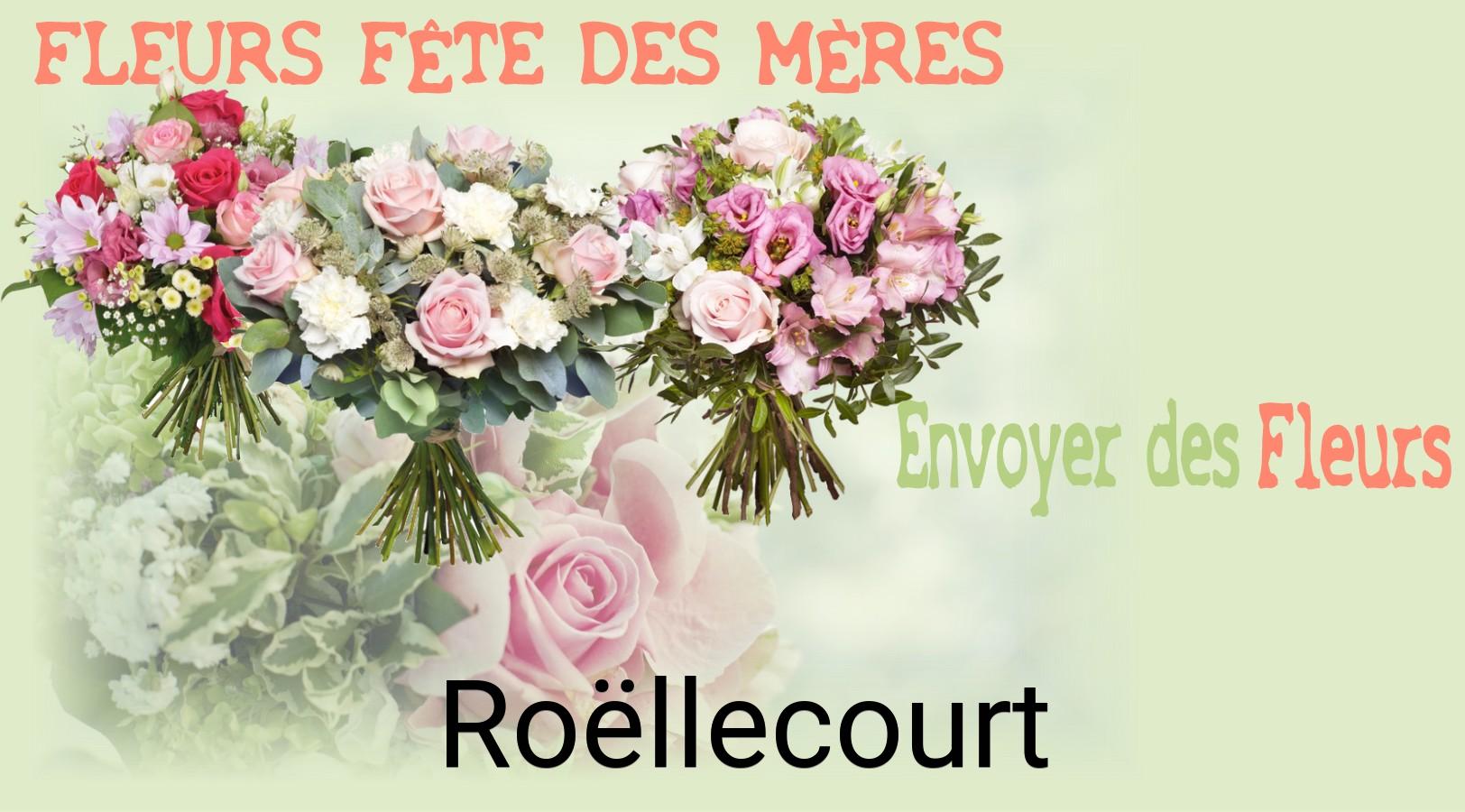 Bouquet de Fête des Mères livré à Roëllecourt